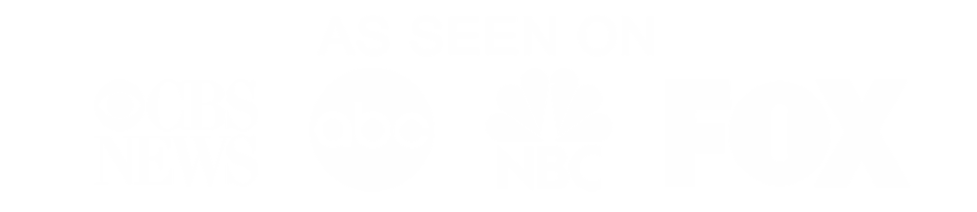 As Seen On - CBS News, ABC, NBC, FOX